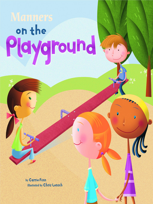 Title details for Manners on the Playground by Chris Lensch - Available